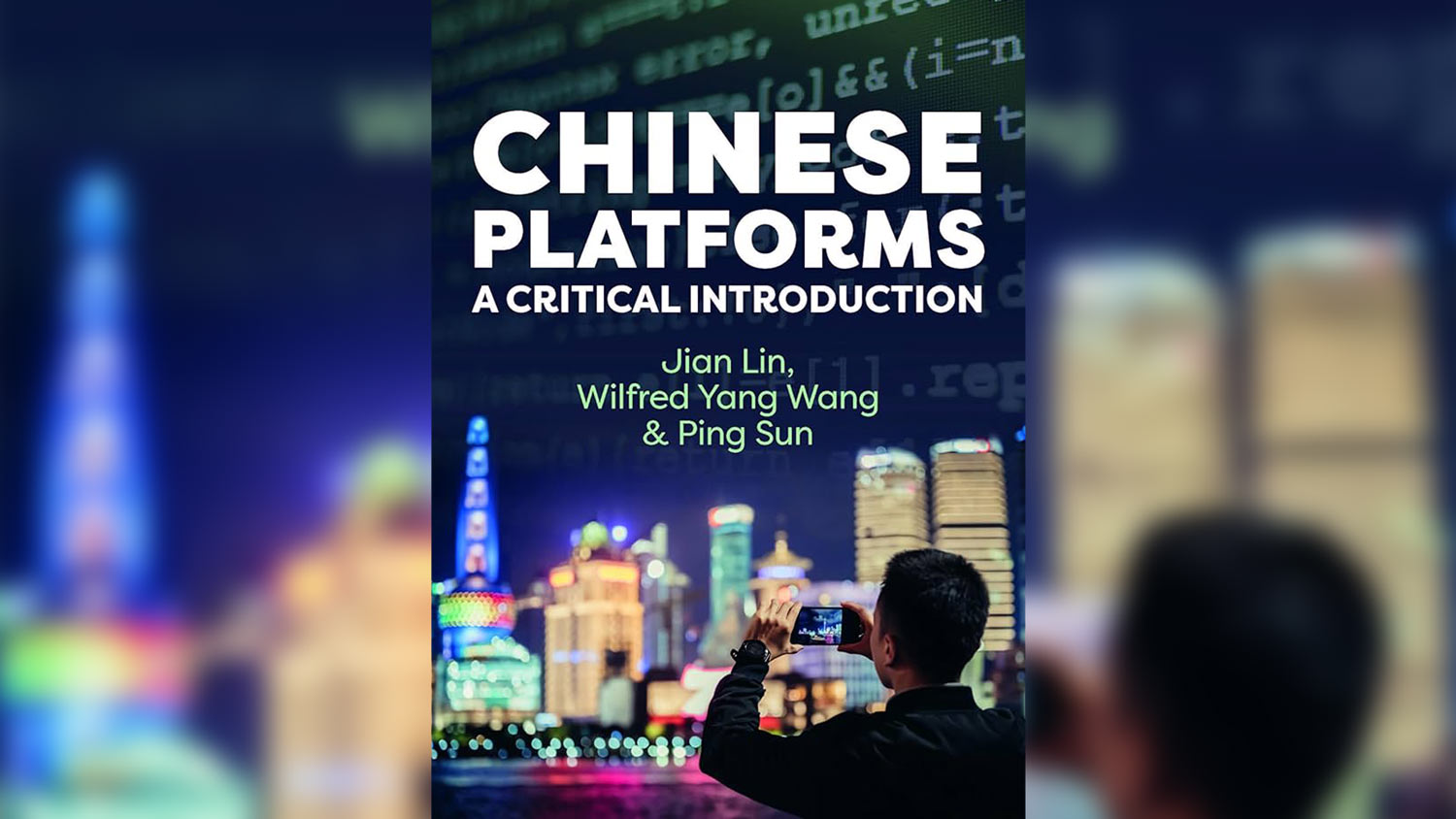 Chinese Platforms: A Conversation with Wilfred Wang and Jian Lin