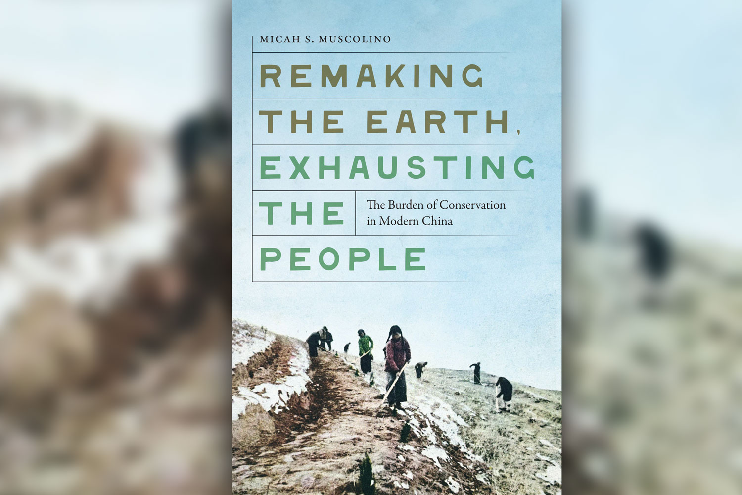 Remaking the Earth, Exhausting the People